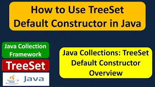 How to Use TreeSet Default Constructor in Java Java Collection Framework