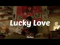 Download Lagu Lucky Love - Michael Seyer (Lyrics)
