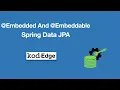 Embedded and Embeddable in Spring Data JPA