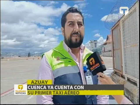 Cuenca ya cuenta con su primer taxi aéreo