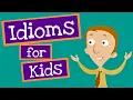 Idioms for Kids Figurative Language Lesson