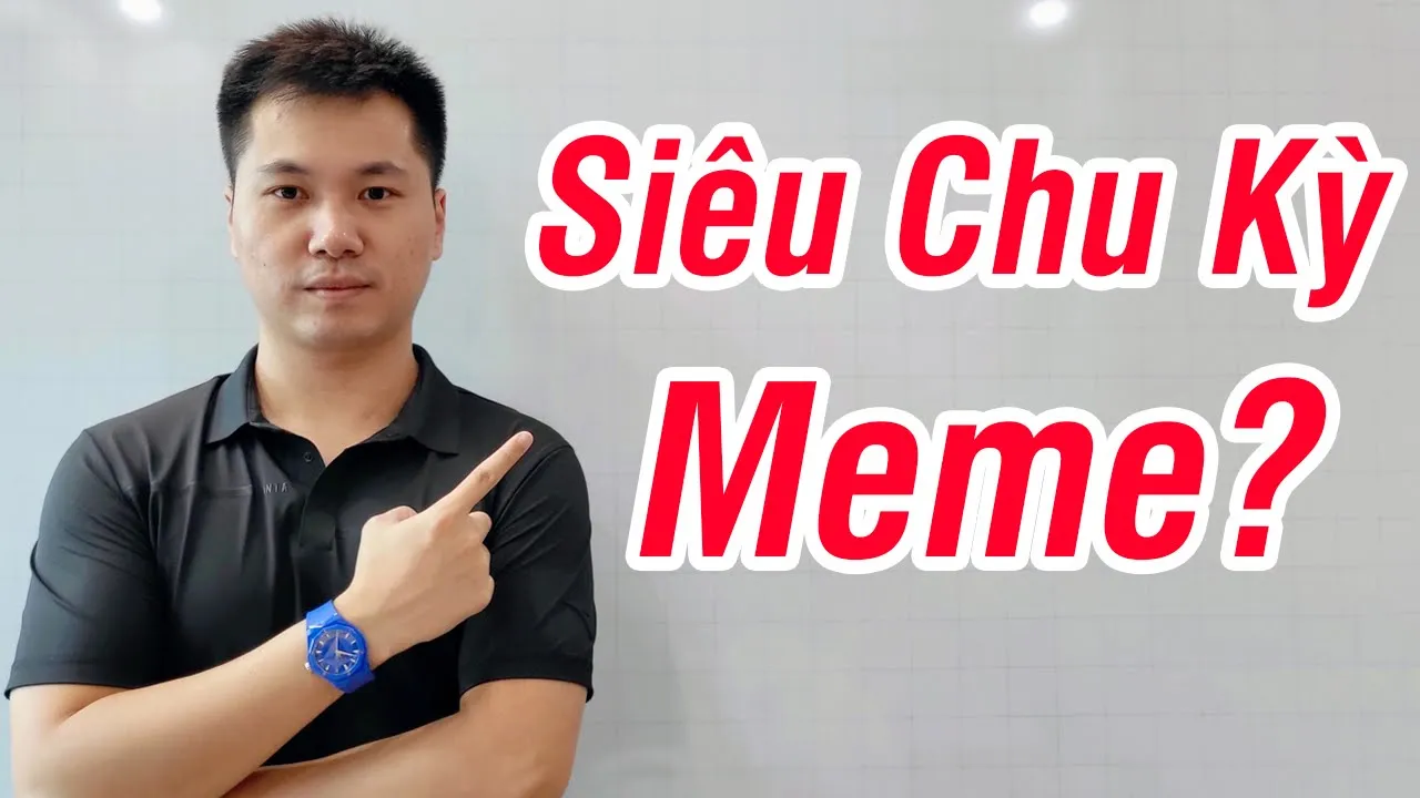 Outline Video Q&A 24: Siêu Chu Kỳ Meme Coin và Coin Công Nghệ?