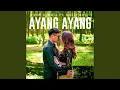 Download Lagu Ayang Ayang