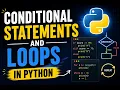 Conditional Statements and Loops