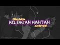 Download Lagu KELINGAN MANTAN - DIKEN SABRINA FEAT. NEW ARISTA (SLOWED+REVEB) VERSION