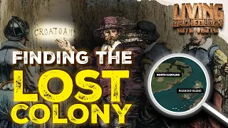 Archaeology of the "Lost Colony" of Roanoke, Mystery of the OBX
