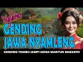 Download Lagu LANGGAM JAWA PALARAN, NGLARAS GENDING SINAMBI LEYEH-LEYEH NGUNJUK KOPI NASGITEL TOMBO KANGEN KAMPUNG