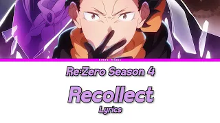 re zero season 4 op full recollect by konomi suzuki feat ashnikko lyrics 