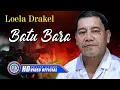 Download Lagu Loela Drakel - BATU BARA (Official Music Video)