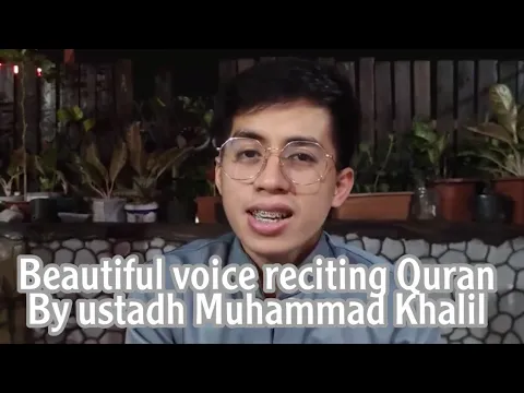 Download MP3 Beautiful voice reciting Quran By Muhammad Khalil