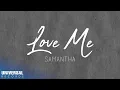 Samantha Chavez - Love Me (Official Lyric Video)
