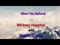 Download Lagu When you Believe (lyrics) by Whitney Houston and Mariah Carey (from \