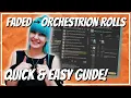 Turn your FADED into ORCHESTRION ROLLS in less than a minute
