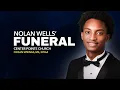 Nolan Wells Funeral Service
