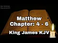 The Book Of Matthew Chapter 4 - 6 I KJV Bible With Text I King James Version