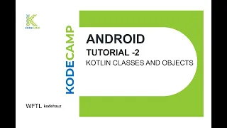 2 Kotlin Classes and Objects KodeCamp 1 0 Training Session