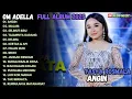 Lagu TASYA ROSMALA FULL ALBUM OM ADELA TERBARU 2025 - ANGIN - MALAM - SELIMUT BIRU - TAJAMNYA KARANG