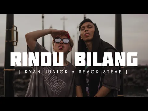 Download MP3 RINDU BILANG - RYAN JUNIOR x REVOR STEVE [MV] @EMTEGEMUSIC