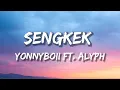 Download Lagu Yonnyboii ft. ALYPH – Sengkek (Lirik)