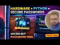 Hardware-Based Password Generator using BBC micro bit and Python Project Idea