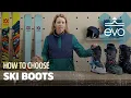 How to Choose Ski Boots - Size Fit Flex