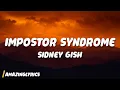 Sidney Gish - Impostor Syndrome