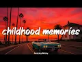 Download Lagu throwback trip back to childhood ~nostalgia playlist