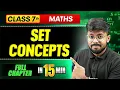 Set Concepts ICSE Class 7 Maths Complete Chapter In 15 Minutes