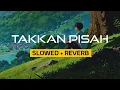 Download Lagu TAKKAN PISAH