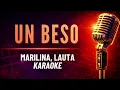 Un Beso - Marilina, LAUTA - KARAOKE