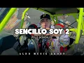 Sencillo soy 2 / Polo gonzales