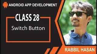 Android App Development Tutorial Class 28 Switch Button