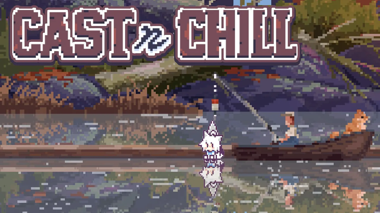 【Cast n Chill】朝のチルい釣りゲームをする。This fox is always fishing🦊【白上フブキ/ホロライブ】