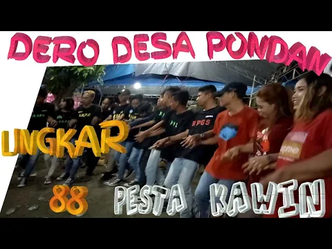 Download MP3 Dero Desa Pondan || bersama lingkar 88,Pesta kawin Agustus 2019