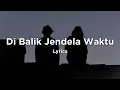 Download Lagu Lagu Rindu Paling Menyedihkan - Di Balik Jendela Waktu, Masih Salahku, Terluka Karenamu