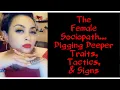 The Female Sociopath - A Deeper look Traits Tactics Signs to look out for TRIGGER WARNING