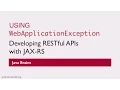 REST Web Services 28 - Using WebApplicationException