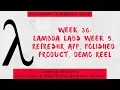 Lambda School Week 30 Lambda Labs Week 5 Full Stack Web Dev Academy