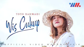 Lirik Lagu Toto Rahmadi - Wis Cukup | Aku Iklas Jika Memang Jalannya
