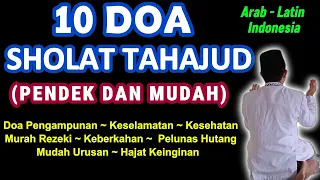 10 Doa Pendek Setelah Sholat Tahajud #sholattahajud #shalattahajud