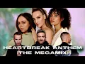 HEARTBREAK ANTHEM: The Megamix | Galantis, David Guetta & Little Mix ft. Ava Max, Charli XCX...