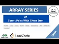 Arrays Series - Count Pairs with given sum