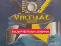 VIRTUAL DANCE HITS - Naughty By Nature Jamboree