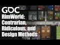 RimWorld Contrarian Ridiculous and Impossible Game Design Methods