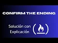 Confirm the Ending - Solucion a FreeCodeCamp