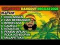 Lagu Top Hits Spotify Indonesia 2025 Full Album Reggae | Kumpulan Musik Cover SKA REGGAE Terbaru 2025!