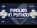 MadLibs Game Coded In Python