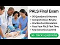 PALS Final Exam 2026 50 Practice Questions Answers To Pass Fast