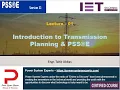 Introduction to Transmission Planning PSS E Software