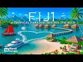 Download Lagu Fiji 4K – Discover  Paradise Islands, White Sand Beaches \u0026 Turquoise Waters With Deep House Chill 🎵